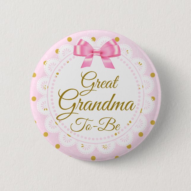 Great Grandma To Be Baby Shower Pink & Gold Button (Front)
