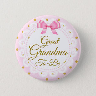 Great Grandma To Be Baby Shower Pink & Gold Button