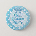 Great Grandma To Be Blue Rubber Ducklings Button at Zazzle
