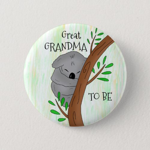 Great Grandma To Be  Koala Baby Shower Button
