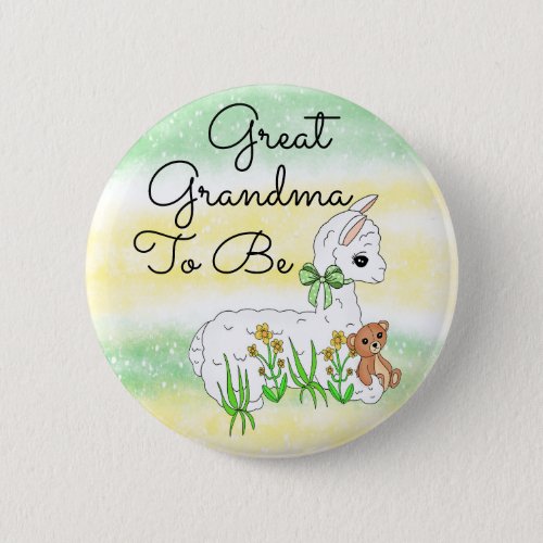 Great Grandma To Be Llama with Teddy Bear Button