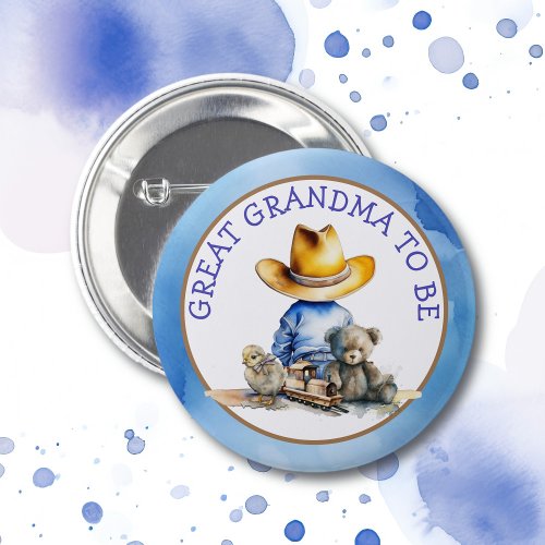 Great Grandma to Be of a Lil Cowboy  Baby Shower Button
