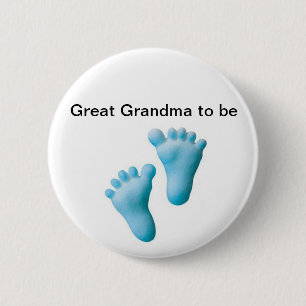 Great Grandma to be Pinback Button