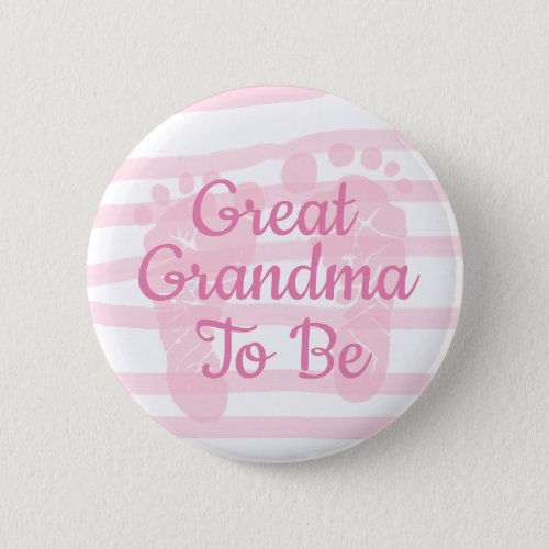 Great Grandma to be Pink Girl Baby Shower button