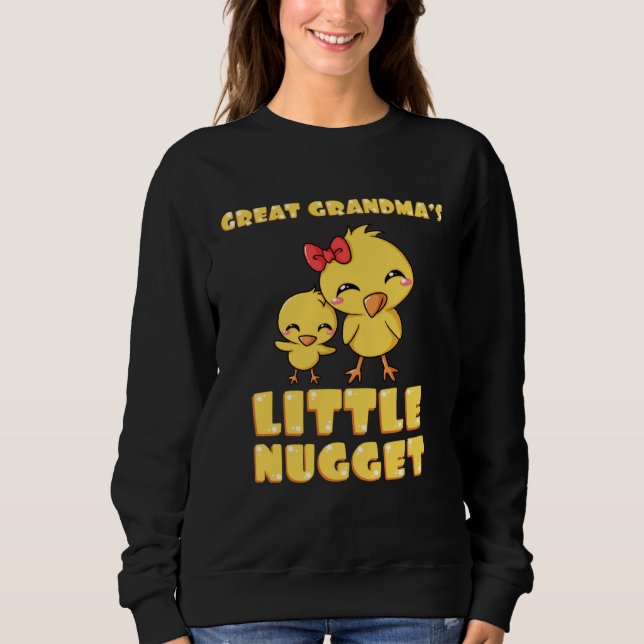 Great Grandma's Little Nugget Chicken Lover Mother Sweatshirt (Front)