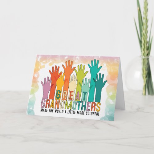 Great Grandmother Colorful Hands Grandparents Day Holiday Card