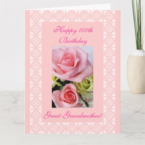 Great_Grandmothers 100th age birthday roses BIG Card