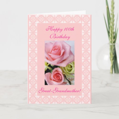 Great_Grandmothers 100th age birthday roses Card