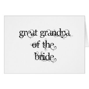 Great Grandpa of the Bride Cards