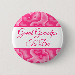 Great Grandpa To Be   Girl's Baby Shower  Button