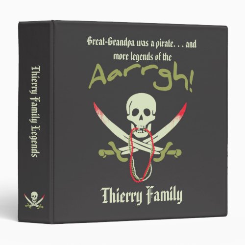 Great Grandpa was a Pirate Family Legends History Binder