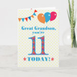 Great Grandson 11th Birthday Bunting Balloons Card<br><div class="desc">A colorful birthday card for an 11-year-old great grandson, The large number 11 filled with an orange, red and blue pattern, outlined in bright blue. There are balloons and bunting at the top, in matching colors and the front cover greeting is, 'Great Grandson, you're 11 today!' in bright red and...</div>