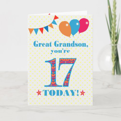 Great Grandson 17th Birthday Bunting Balloons Card