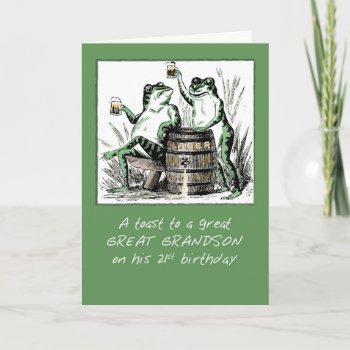 Great Grandson 21st Birthday Frogs Toasting Beer Card by sandrarosecreations at Zazzle