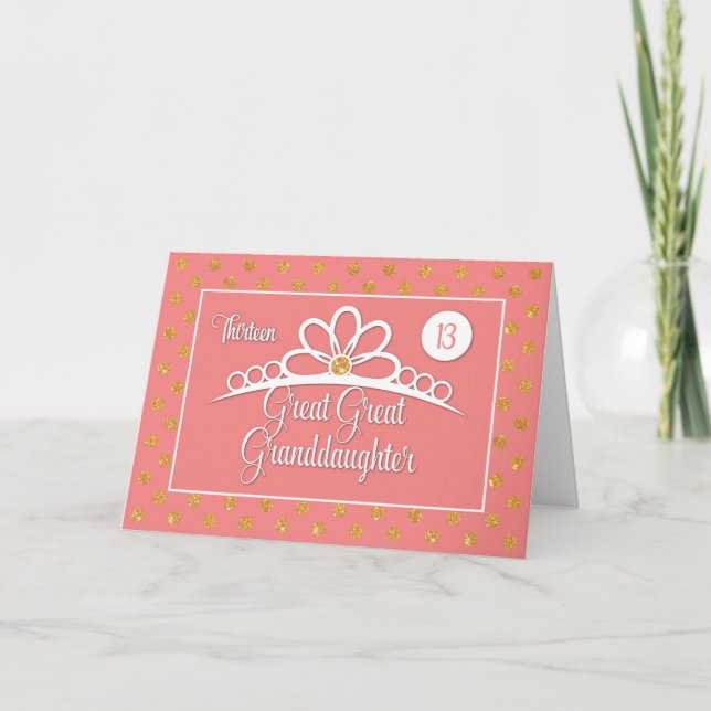 Great Great Granddaughter 13th Birthday with Crown Card (Front)