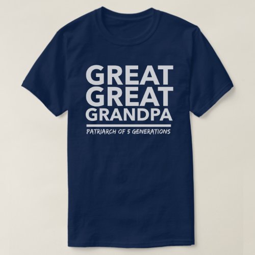 Great Great Grandpa T_Shirt