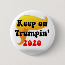 GREAT HAIR DAY! KEEP ON TRUMPIN 2020 BUTTON!!!!
