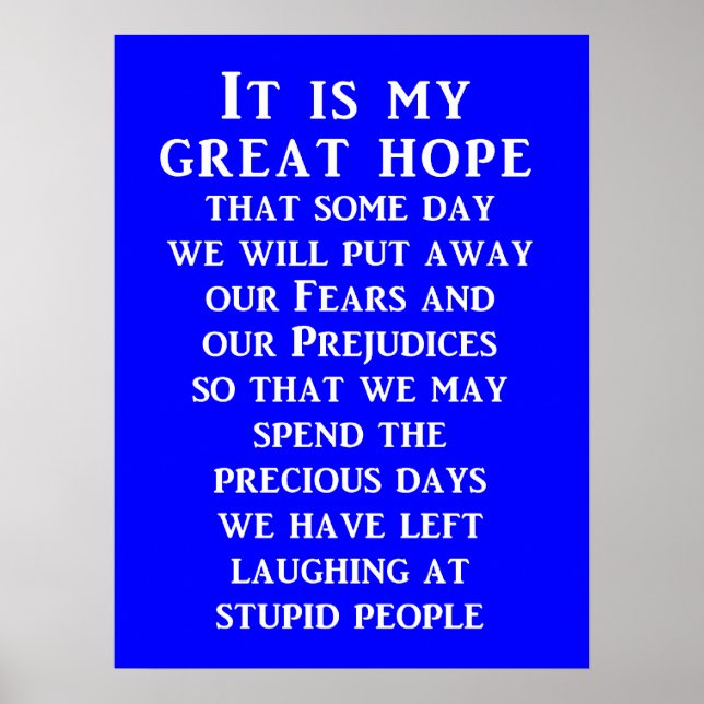 Great Hope Funny Poster Humor (Front)