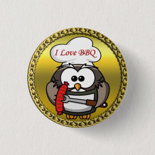 Great horn owl with BBQ in hand and a gold frame Pinback Button