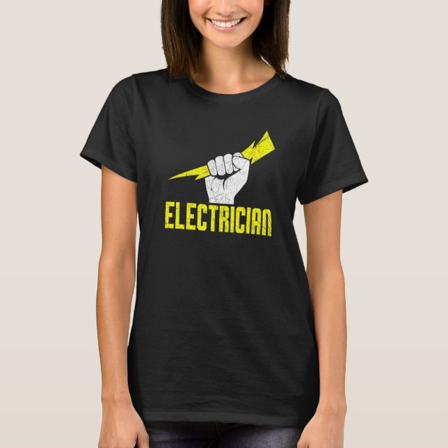 Great  Idea Women Men Electrician T-Shirt (Front)