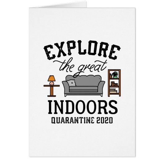 Great Indoors Quarantine (Front)