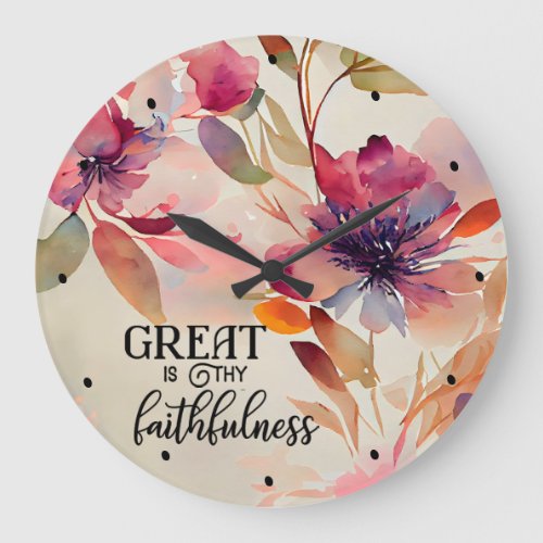 Great is Thy Faithfulness Beloved Hymn Floral Large Clock