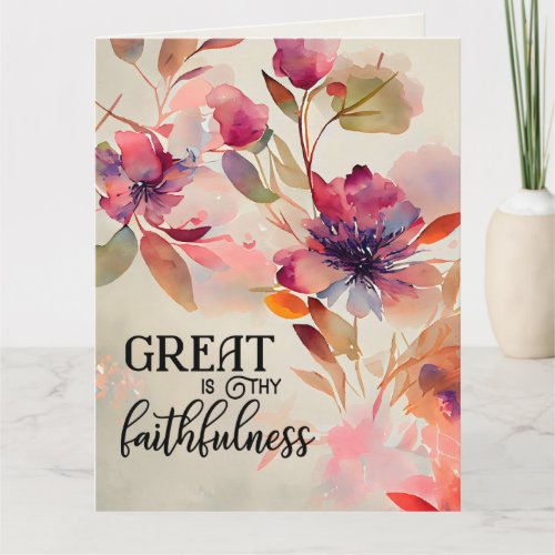 Great is Thy Faithfulness Christian Hymn Floral Card