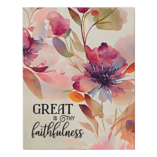 Great is Thy Faithfulness Christian Hymn Floral Faux Canvas Print