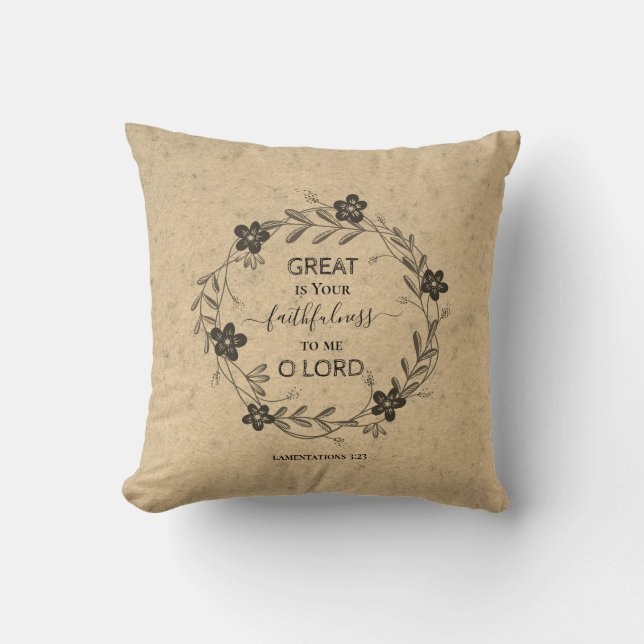 GREAT IS YOUR FAITHFULNESS Floral Rustic Christian Throw Pillow (Front)