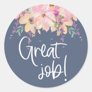 Great Job Blue Teacher Encouragement Classic Round Sticker