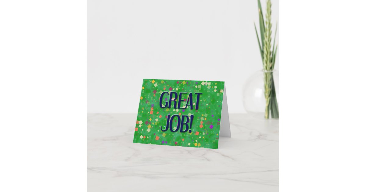 GREAT JOB CARD | Zazzle