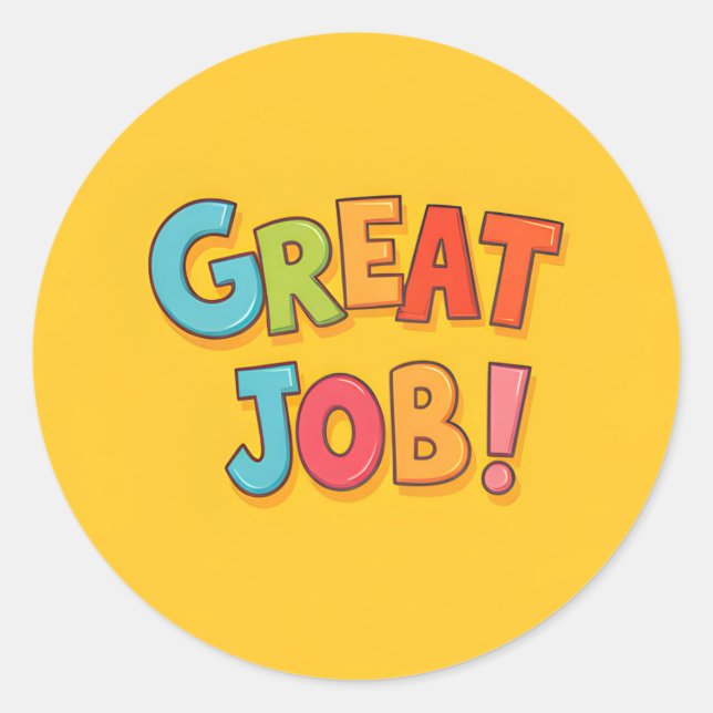 Great Job! Classic Round Sticker (Front)