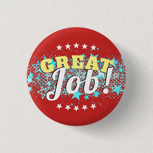 Great job employee recognition award button | Zazzle.com