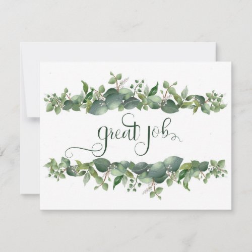 Great Job Hard Work Floral Flowers Holiday Card