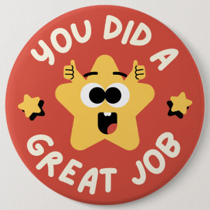 Great Job- Keep it up Button