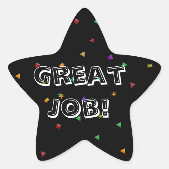 Great Job Reward Sticker | Zazzle.com