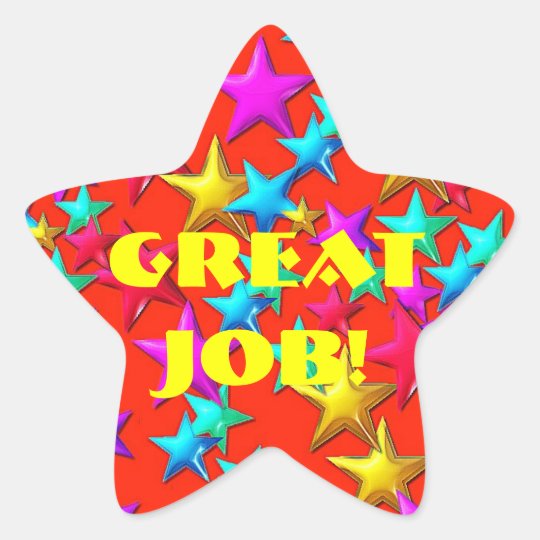 Great Job Star Sticker | Zazzle.com