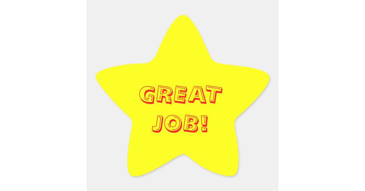 Great Job Star Sticker Zazzle Com