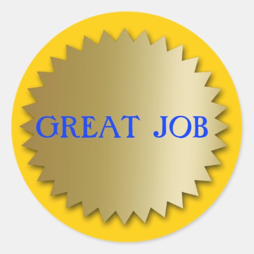 Great Job Student Custom Gold Medallion Stickers