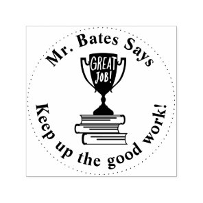 Great Job Trophy Teacher Personalized Pre Inked Self-inking Stamp