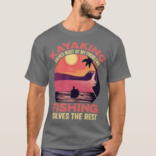 Great Kayaking And Fishing Gift Canoeing Kayaking T_Shirt