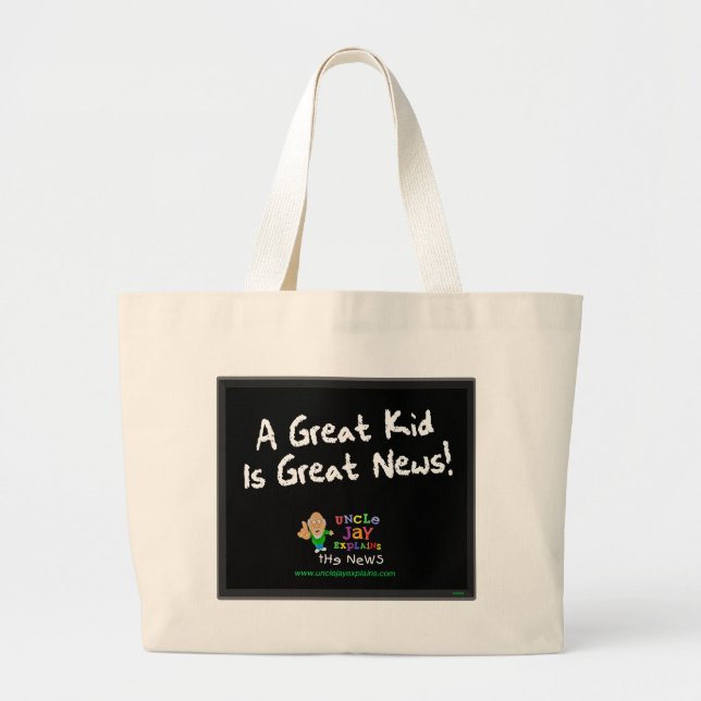 "Great Kid is Great News" Bag (Front)