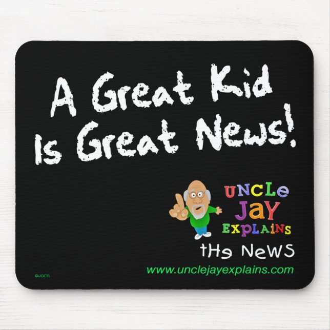 "Great Kid is Great News" Mousepad (Front)