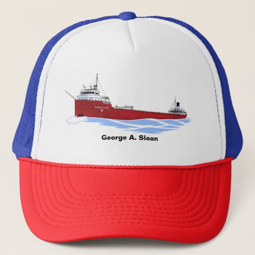 Great Lakes freighter George A Sloan straightdeck Trucker Hat