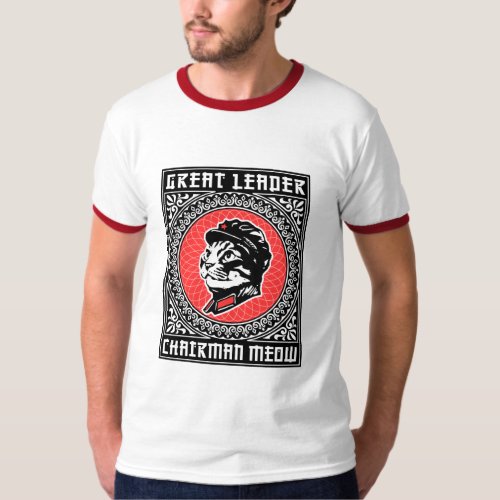Great Leader Chairman Meow T_Shirt