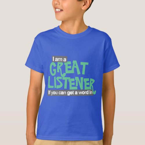 Great listener kids green shirt