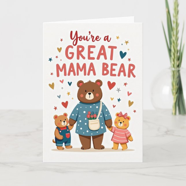Great Mama Bear Message Card (Front)