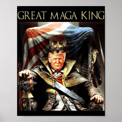 Great Mega King USA Flag Proud Ultra Maga Trump   Poster