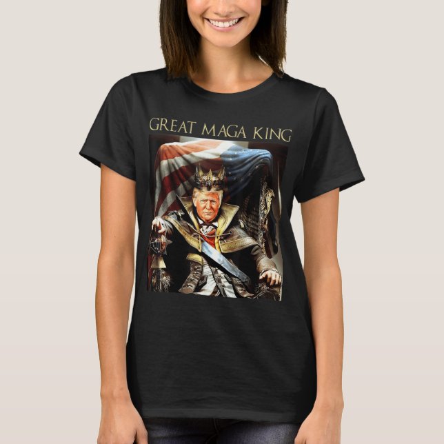 Great Mega King USA Flag Proud Ultra Maga Trump   T-Shirt (Front)