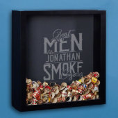 Great Men Smoke Cigars Engraved Wooden Shadow Box (Front)